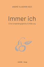 Immer ich Cover des Buches Immer ich (ISBN: 9783991560180)