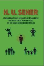 Lebensbericht eines gewollten Seitenablegers Cover des Buches Lebensbericht eines gewollten Seitenablegers (ISBN: 9783991590217)