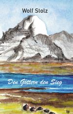 Den Göttern den Sieg Cover des Buches Den Göttern den Sieg (ISBN: 9783991651017)