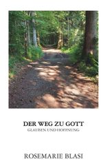 Der Weg zu Gott Cover des Buches Der Weg zu Gott (ISBN: 9783991652229)