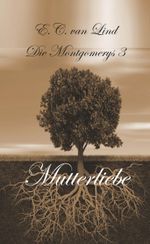Die Montgomerys Band 3 Cover des Buches Die Montgomerys Band 3 (ISBN: 9783991653059)