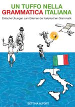 Un tuffo nella grammatica italiana Cover des Buches Un tuffo nella grammatica italiana (ISBN: 9783991653660)