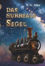 Das surreale Segel Cover des Buches Das surreale Segel (ISBN: 9783991655862)