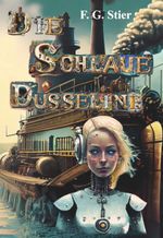 Die schlaue Dusseline Cover des Buches Die schlaue Dusseline (ISBN: 9783991656890)
