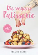 Die vegane Patisserie Cover des Buches Die vegane Patisserie (ISBN: 9783991656920)