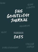 Das gemütliche Journal Cover des Buches Das gemütliche Journal (ISBN: 9783991658702)