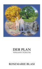 Der Plan von Gott für uns Cover des Buches Der Plan von Gott für uns (ISBN: 9783991658962)