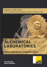 Alchemical Laboratories / Alchemische Labore Cover des Buches Alchemical Laboratories / Alchemische Labore (ISBN: 9783991659129)