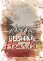 Rushing Hearts Cover des Buches Rushing Hearts (ISBN: 9783991659433)