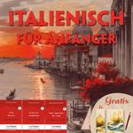Italienisch für Anfänger (3 Bücher + Audio-Online + exklusive Extras) - Frank-Lesemethode Cover des Buches Italienisch für Anfänger (3 Bücher + Audio-Online + exklusive Extras) - Frank-Lesemethode (ISBN: 9783991683124)