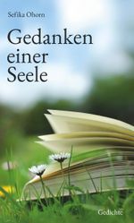 Gedanken einer Seele Cover des Buches Gedanken einer Seele (ISBN: 9783991810575)