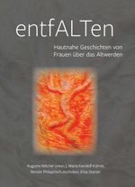 EntfALTen Cover des Buches EntfALTen (ISBN: 9783991811367)