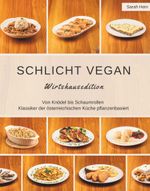 Schlicht Vegan Cover des Buches Schlicht Vegan (ISBN: 9783991812999)
