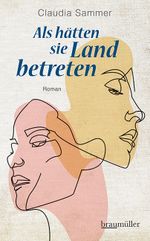 Als hätten sie Land betreten Cover des Buches Als hätten sie Land betreten (ISBN: 9783992002856)