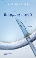 Blaupausenwelt Cover des Buches Blaupausenwelt (ISBN: 9783992003525)