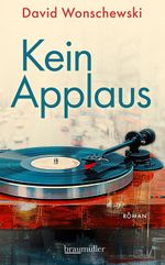Kein Applaus Cover des Buches Kein Applaus (ISBN: 9783992004010)