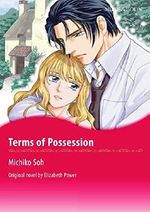 TERMS OF POSSESSION (Mills & Boon comics) Cover des Buches TERMS OF POSSESSION (Mills & Boon comics) (ISBN: 9784596254580)