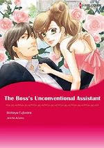 The Boss's Unconventional Assistant (Harlequin comics) Cover des Buches The Boss's Unconventional Assistant (Harlequin comics) (ISBN: 9784596649218)