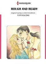 ROUGH AND READY (Harlequin comics) Cover des Buches ROUGH AND READY (Harlequin comics) (ISBN: 9784596683601)