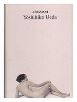 Yoshihiko Ueda: 1987-1989 (Art random) Cover des Buches Yoshihiko Ueda: 1987-1989 (Art random) (ISBN: 9784763685889)