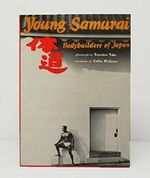 Young Samurai: Bodybuilders of Japan Cover des Buches Young Samurai: Bodybuilders of Japan (ISBN: 9786000809614)