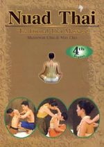 Nuad Thai "Traditional Thai Massage", Traditional Thai Massage Is Based on Energy Flow Along Lines Called Sen or Channels. Traditional Thai Massage Focuses on the Major Channels. Cover des Buches Nuad Thai "Traditional Thai Massage", Traditional Thai Massage Is Based on Energy Flow Along Lines Called Sen or Channels. Traditional Thai Massage Focuses on the Major Channels. (ISBN: 9786165111379)