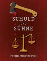 Schuld und Sühne (Verbrechen und Strafe) Cover des Buches Schuld und Sühne (Verbrechen und Strafe) (ISBN: 9786197642667)