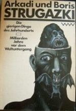 Die gierigen Dinge des Jahrhunderts / Milliarden Jahre vor dem Weltuntergang Cover des Buches Die gierigen Dinge des Jahrhunderts / Milliarden Jahre vor dem Weltuntergang (ISBN: 9786482447007)