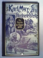 Der Kapitän der Kaisergarde. Die Liebe des Ulanen. 3.Band. Roman aus der Zeit des Deutsch-Französischen Krieges. Mit den zeitgenössischen Illustrationen von Venceslav Cerný. Karl May\\\'s illustrierte Werke. Herausgegeben von Heinrich Pleticha und Siegfri Cover des Buches Der Kapitän der Kaisergarde. Die Liebe des Ulanen. 3.Band. Roman aus der Zeit des Deutsch-Französischen Krieges. Mit den zeitgenössischen Illustrationen von Venceslav Cerný. Karl May\\\'s illustrierte Werke. Herausgegeben von Heinrich Pleticha und Siegfri (ISBN: 9788071742319)