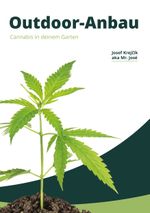 Outdoor-Anbau Cannabis in deinem Garten Cover des Buches Outdoor-Anbau Cannabis in deinem Garten (ISBN: 9788090714380)