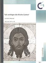 "Ich verfolgte die Kirche Gottes" Der Jesus Christus des Hl. Apostel Paulus Cover des Buches "Ich verfolgte die Kirche Gottes" Der Jesus Christus des Hl. Apostel Paulus (ISBN: 9788257900793)