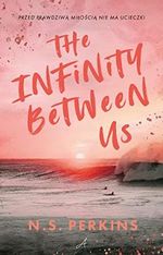 The Infinity Between Us Cover des Buches The Infinity Between Us (ISBN: 9788326841651)
