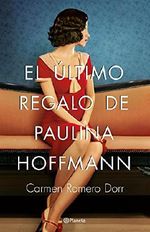 El último regalo de Paulina Hoffmann Cover des Buches El último regalo de Paulina Hoffmann (ISBN: 9788408180593)