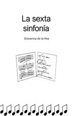 La sexta sinfonía Cover des Buches La sexta sinfonía (ISBN: 9788411747554)