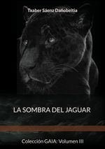 La sombra del jaguar Cover des Buches La sombra del jaguar (ISBN: 9788411747882)
