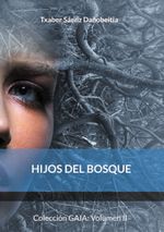 Hijos del bosque Cover des Buches Hijos del bosque (ISBN: 9788411748513)