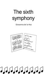 The sixth symphony Cover des Buches The sixth symphony (ISBN: 9788413735542)