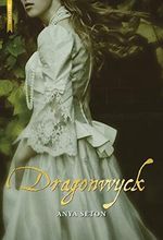 Dragonwyck Cover des Buches Dragonwyck (ISBN: 9788416973651)
