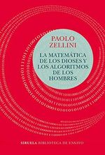 La matemática de los dioses y los algoritmos de los hombres (Biblioteca de Ensayo / Serie mayor, Band 101) Cover des Buches La matemática de los dioses y los algoritmos de los hombres (Biblioteca de Ensayo / Serie mayor, Band 101) (ISBN: 9788417454456)