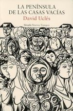 La península de las casas vacías (Nuevos Tiempos, Band 529) Cover des Buches La península de las casas vacías (Nuevos Tiempos, Band 529) (ISBN: 9788419942319)