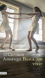 Basta con vivir (Volumen independiente) (Spanish Edition) Cover des Buches Basta con vivir (Volumen independiente) (Spanish Edition) (ISBN: 9788423352937)