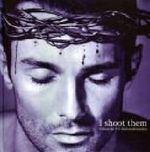 I SHOOT THEM Cover des Buches I SHOOT THEM (ISBN: 9788460926665)