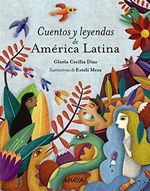 Cuentos Y Leyendas de América Latina (Literatura Infantil (6-11 Años) - Libros-Regalo) Cover des Buches Cuentos Y Leyendas de América Latina (Literatura Infantil (6-11 Años) - Libros-Regalo) (ISBN: 9788469836453)