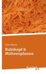 Bubikopf & Möhrenpfanne Cover des Buches Bubikopf & Möhrenpfanne (ISBN: 9788490157459)