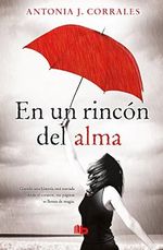 En un rincón del alma / Deep in my Soul (Ficción) Cover des Buches En un rincón del alma / Deep in my Soul (Ficción) (ISBN: 9788490704738)