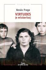 Virtudes (e misterios) (Literaria, Band 411) Cover des Buches Virtudes (e misterios) (Literaria, Band 411) (ISBN: 9788491514480)