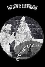 The Corpus Hermeticum Cover des Buches The Corpus Hermeticum (ISBN: 9788562022104)