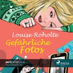 Gefährliche Fotos Cover des Buches Gefährliche Fotos (ISBN: 9788711324127)