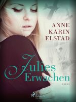 Julies Erwachen Cover des Buches Julies Erwachen (ISBN: 9788711441114)