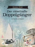 Der rätselhafte Doppelgänger Cover des Buches Der rätselhafte Doppelgänger (ISBN: 9788711451021)